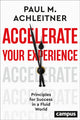Book cover of: Accelerate Your Experience