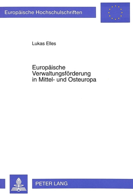 Book cover of: Europaeische Verwaltungsfoerderung in Mittel- und Osteuropa