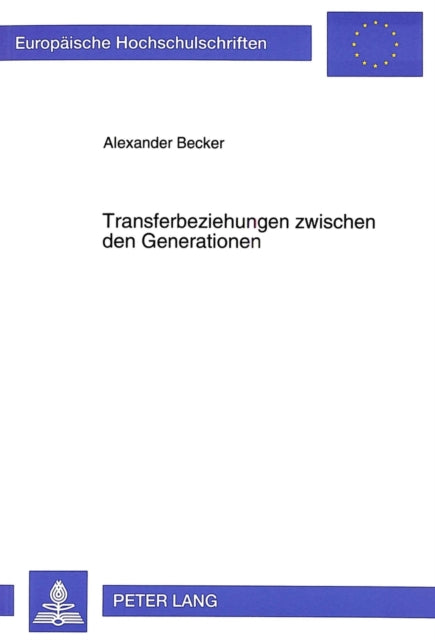 Book cover of: Transferbeziehungen zwischen den Generationen