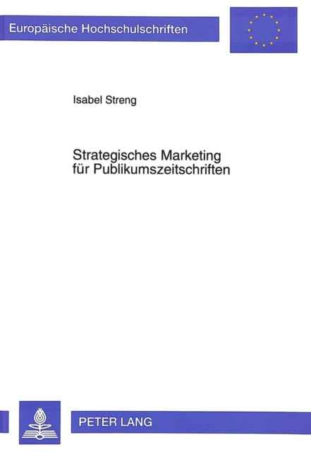 Book cover of: Strategisches Marketing fuer Publikumszeitschriften