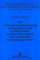Book cover of: Die Unternehmensbesteuerung in Deutschland und Grobritannien vor dem Hintergrund des europaeischen Integrationsprozesses