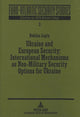 Book cover of: Ukraine and European Security. By: Bohdan Lupiy
