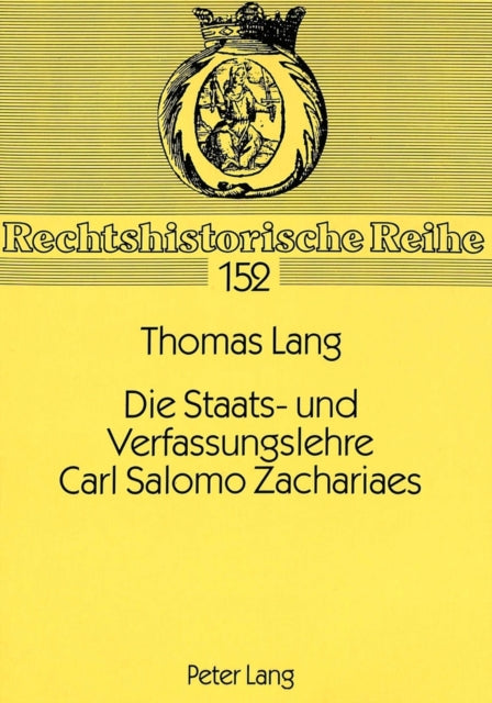 Book cover of: Die Staats- Und Verfassungslehre Carl Salomo Zachariaes