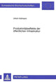 Book cover of: Produktivitaetseffekte der oeffentlichen Infrastruktur