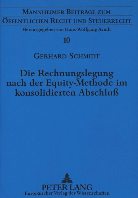 Book cover of: Die Rechnungslegung nach der Equity-Methode im konsolidierten Abschlu