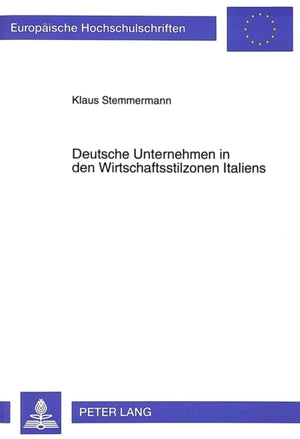 Deutsche Unternehmen in den Wirtschaftsstilzonen Italiens