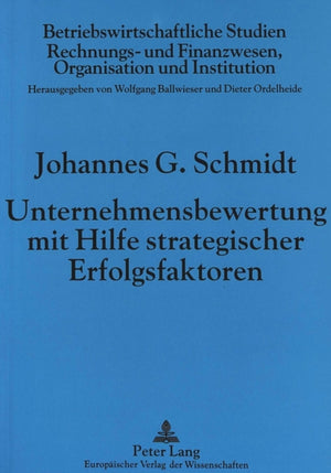 Unternehmensbewertung mit Hilfe strategischer Erfolgsfaktoren