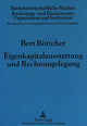 Book cover of: Eigenkapitalausstattung und Rechnungslegung. By: Bert Bottcher