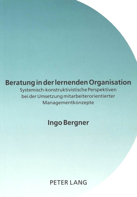 Book cover of: Beratung in Der Lernenden Organisation
