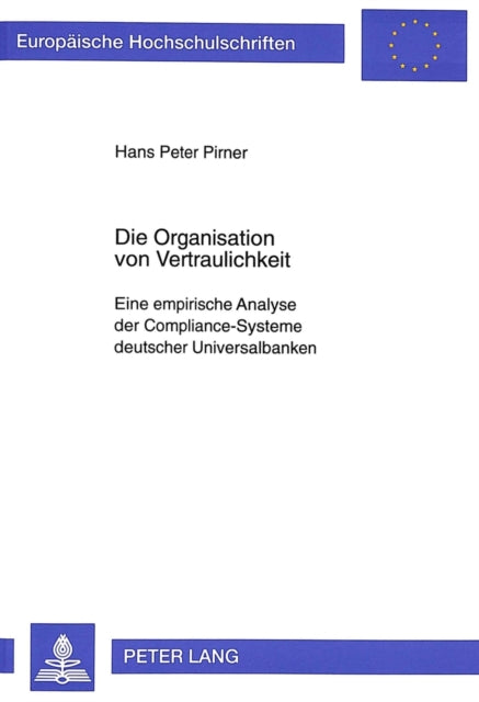 Book cover of: Die Organisation Von Vertraulichkeit