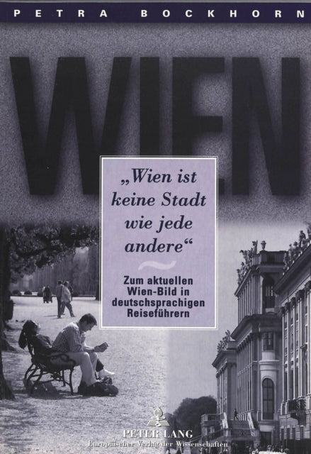 Book cover of: «Wien ist keine Stadt wie jede andere»