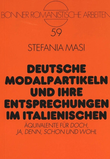 Book cover of: Deutsche Modalpartikeln und ihre Entsprechungen im Italienischen