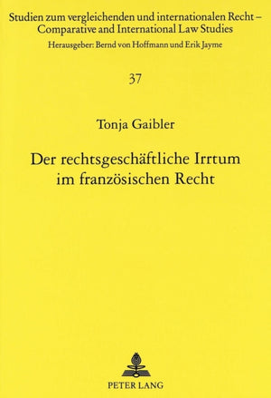 Der rechtsgeschaeftliche Irrtum im franzoesischen Recht