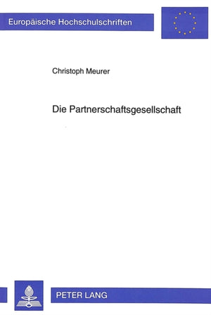 Die Partnerschaftsgesellschaft