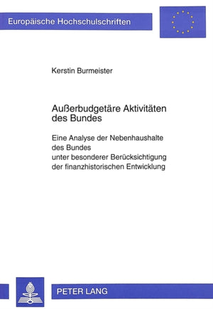 Auerbudgetaere Aktivitaeten des Bundes