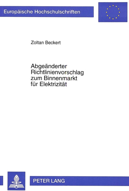 Book cover of: Abgeaenderter Richtlinienvorschlag zum Binnenmarkt fuer Elektrizitaet