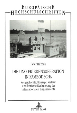 Die UNO-Friedensoperation in Kambodscha