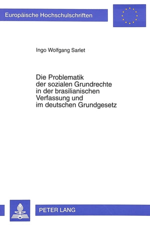 Die Problematik der sozialen Grundrechte in der brasilianischen Verfassung und im deutschen Grundgesetz