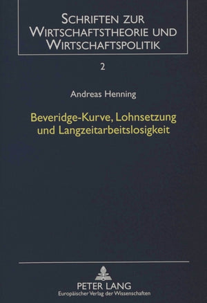 Beveridge-Kurve, Lohnsetzung und Langzeitarbeitslosigkeit