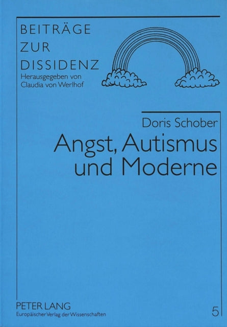 Book cover of: Angst, Autismus und Moderne