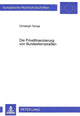 Book cover of: Die Privatfinanzierung von Bundesfernstraen