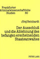 Book cover of: Ausschluß Und Die Ablehnung Des Befangen Erscheinenden Staatsanwaltes