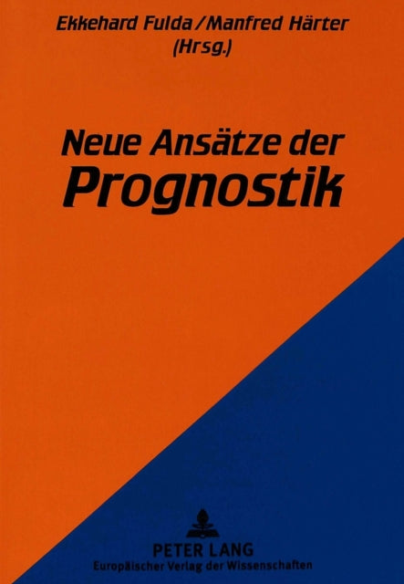 Book cover of: Neue Ansaetze der Prognostik