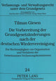 Book cover of: Die Vorbereitung der Grundgesetzaenderungen nach der deutschen Wiedervereinigung