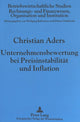 Book cover of: Unternehmensbewertung bei Preisinstabilitaet und Inflation. By: Christian Aders