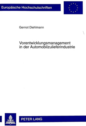 Vorentwicklungsmanagement in der Automobilzulieferindustrie