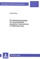 Book cover of: Die Marketingstrategie im Versandhandel deutscher Unternehmen in Mittelosteuropa. By: Ursula Petry