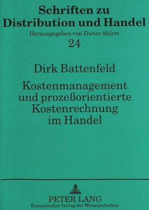 Kostenmanagement und prozeorientierte Kostenrechnung im Handel