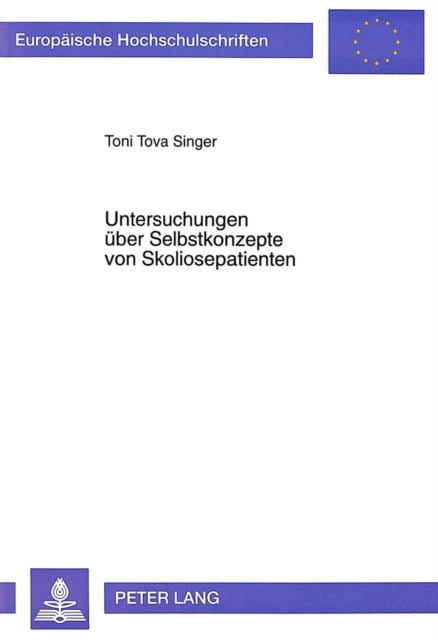 Book cover of: Untersuchungen ueber Selbstkonzepte von Skoliosepatienten