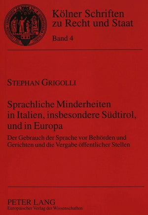Sprachliche Minderheiten in Italien, insbesondere Suedtirol, und in Europa