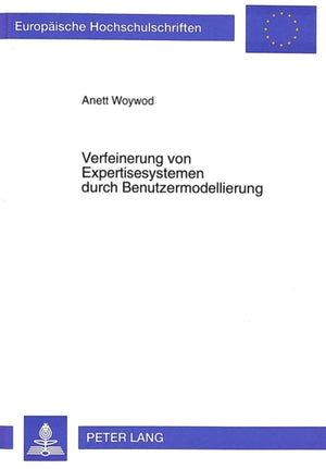 Verfeinerung von Expertisesystemen durch Benutzermodellierung