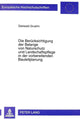 Book cover of: Die Beruecksichtigung der Belange von Naturschutz und Landschaftspflege in der vorbereitenden Bauleitplanung