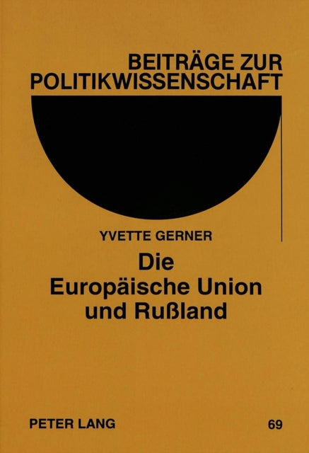Book cover of: Die Europaeische Union und Ruland