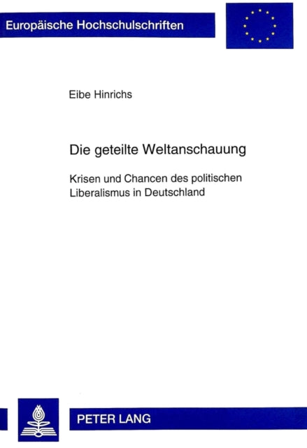 Book cover of: Die Geteilte Weltanschauung