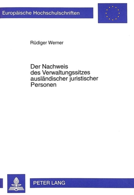 Book cover of: Der Nachweis Des Verwaltungssitzes Auslaendischer Juristischer Personen