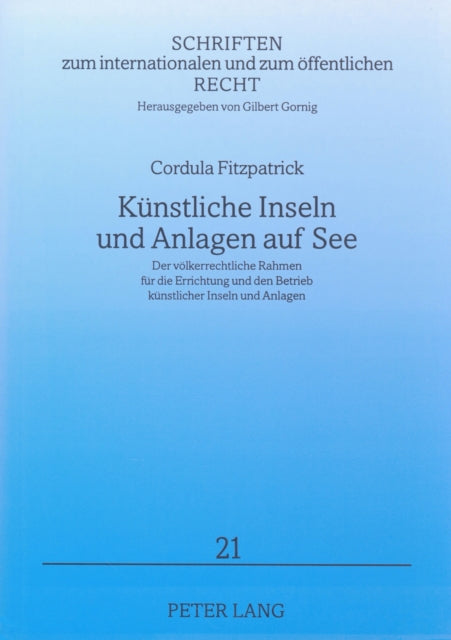 Book cover of: Kuenstliche Inseln Und Anlagen Auf See
