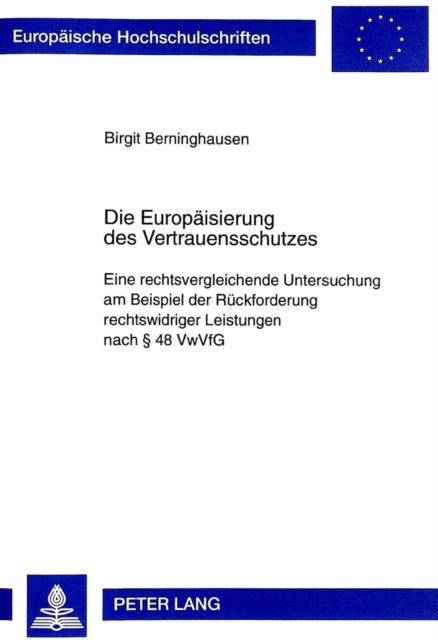 Book cover of: Die Europaeisierung des Vertrauensschutzes
