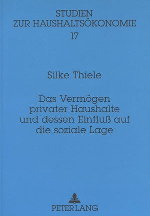 Das Vermoegen privater Haushalte und dessen Einflu auf die soziale Lage