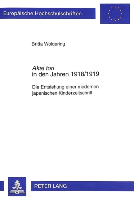 Book cover of: «Akai tori» in den Jahren 1918/1919