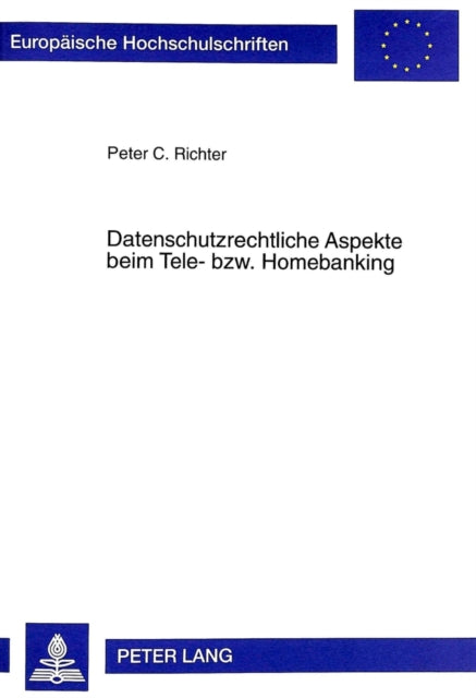 Book cover of: Datenschutzrechtliche Aspekte Beim Tele- Bzw. Homebanking