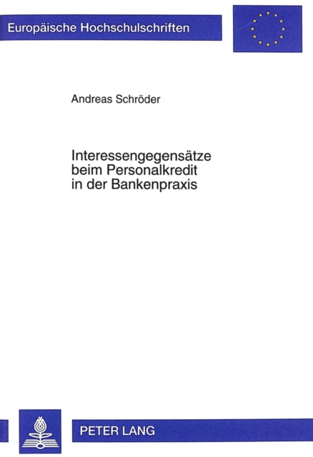 Book cover of: Interessengegensaetze Beim Personalkredit in Der Bankenpraxis