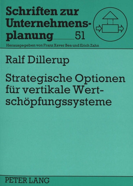 Book cover of: Strategische Optionen fuer vertikale Wertschoepfungssysteme