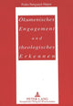 Book cover of: Oekumenisches Engagement Und Theologisches Erkennen
