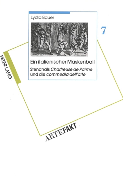 Book cover of: Ein italienischer Maskenball- Stendhals «Chartreuse de Parme» und die «commedia dell'arte»