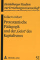 Book cover of: Protestantische Paedagogik Und Der «Geist» Des Kapitalismus