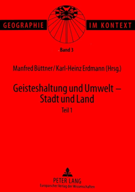 Book cover of: Geisteshaltung Und Umwelt - Stadt Und Land. Teil 1. By: Manfred Buttner